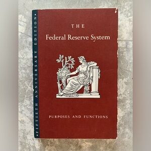 The Federal Reserve System ~ Paperback ~ 50th Anniversary Edition ~